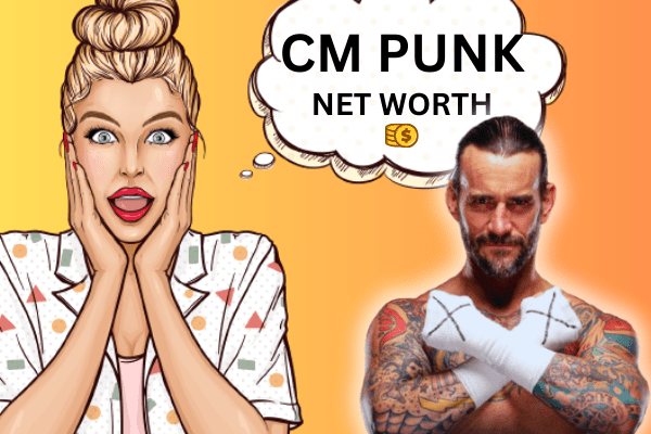 cm punk net worth